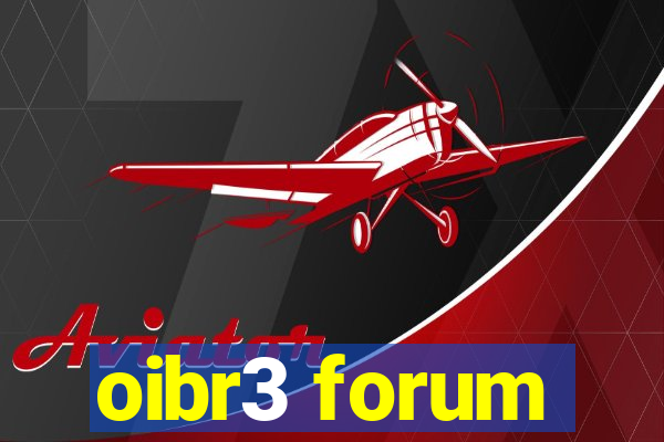oibr3 forum